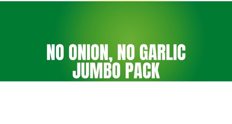 No Onion, No Garlic Jumbo Pack
