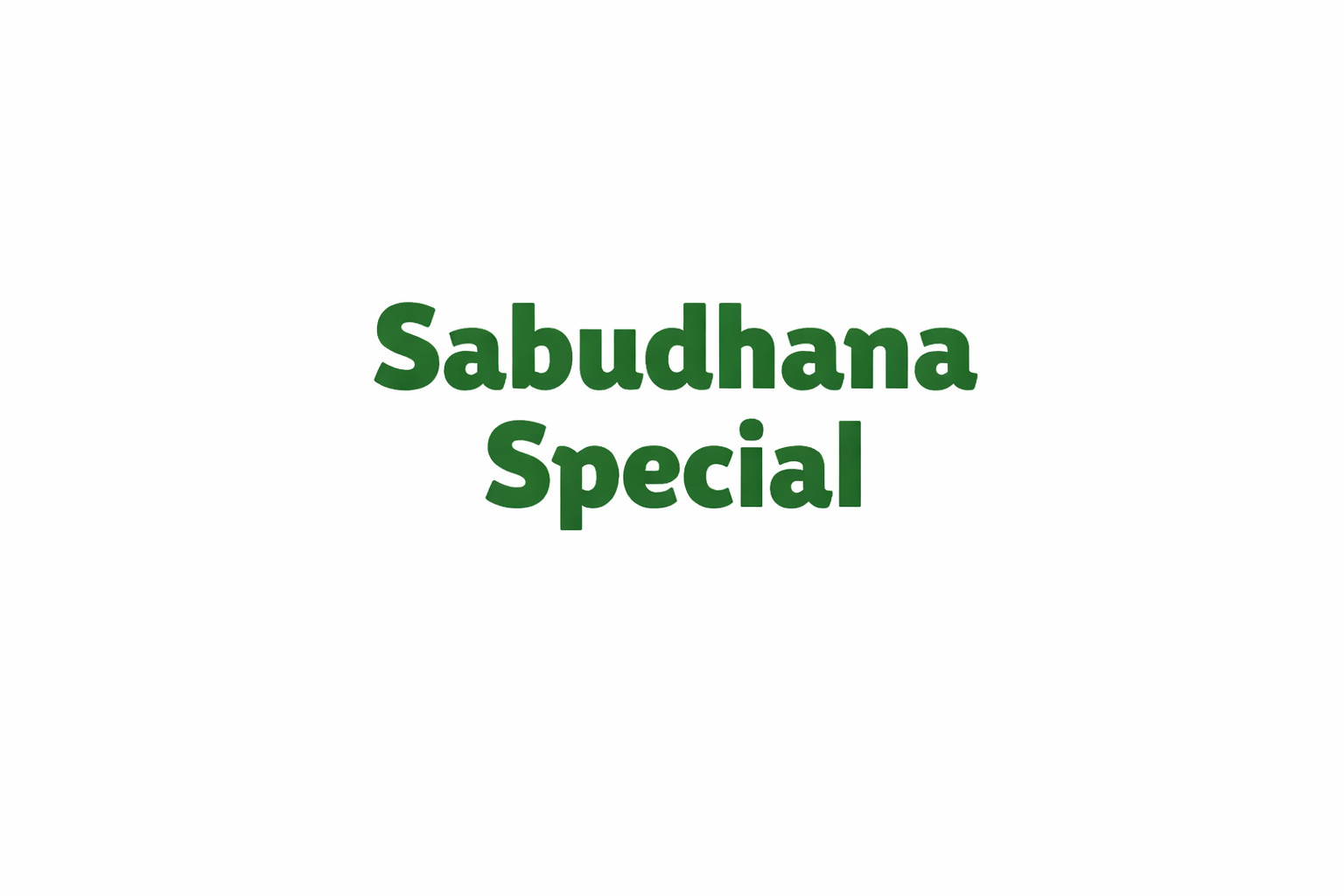 Sabudhana Special
